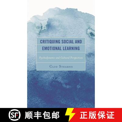 【3-4周达】Critiquing Social and Emotional Learning : Psychodynamic and Cultural Perspectives [9781498572712]