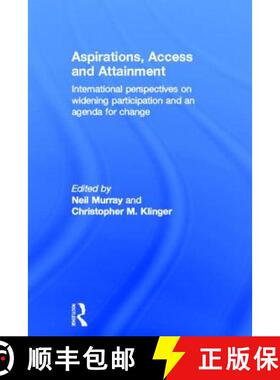 【3-4周达】Aspirations, Access and Attainment: International Perspectives on Widening Participation a... [9780415828772]