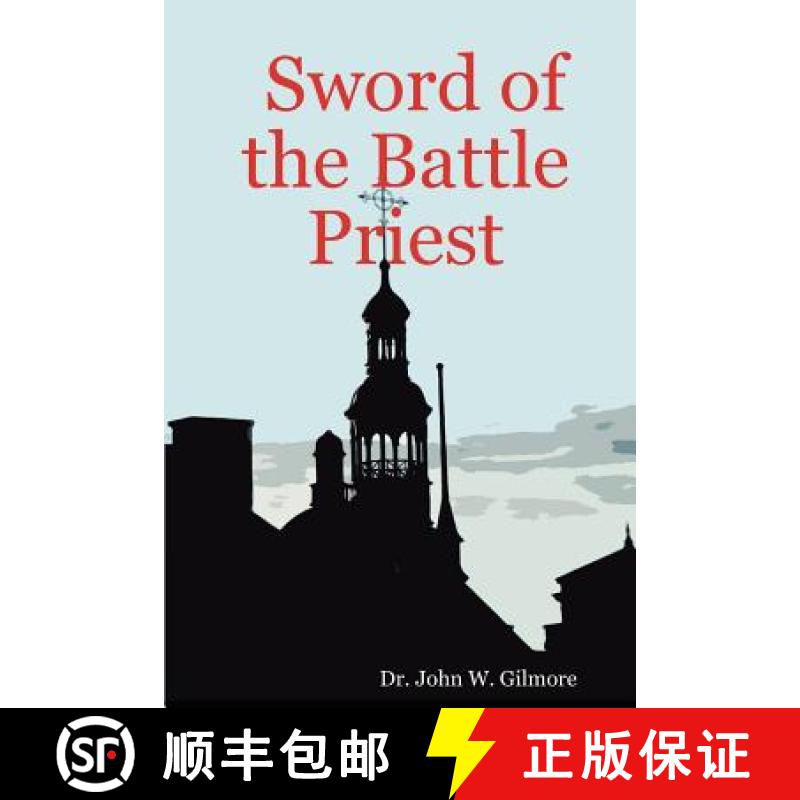 【2-3周达】Sword of the Battle Priest [9781430325055]