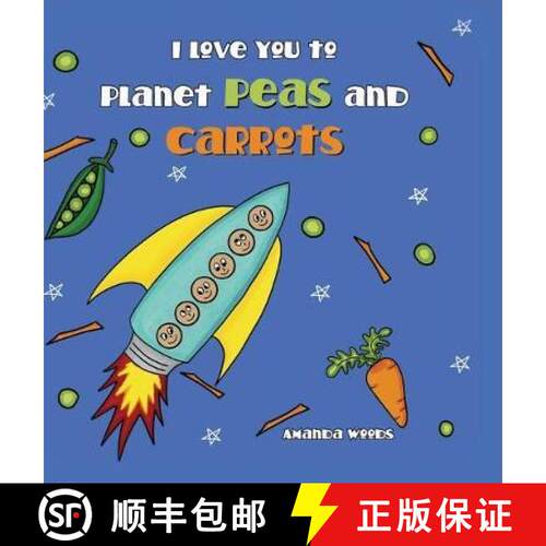 【3-4周达】精装 I Love You to Planet Peas and Carrots [9781733234672]