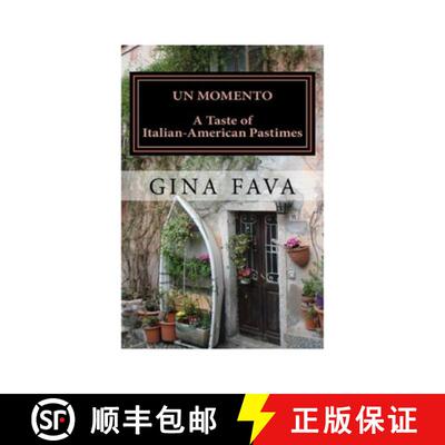 【3-4周达】Un Momento: A Taste of Italian-American Pastimes [9780989358781]