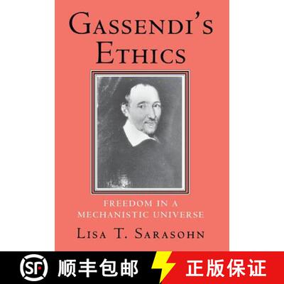 【3-4周达】精装 Gassendi's Ethics: Freedom in a Mechanistic Universe [9780801429477]