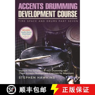 【3-4周达】Accents Drumming Development: Improve The Dynamics of Your Drumming with These Accents Dev... [9781913929060]