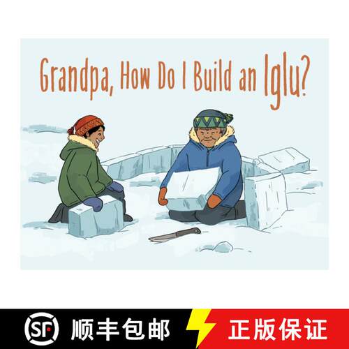 【3-4周达】Grandpa, How Do I Build an Iglu? : English Edition [9781774501986]