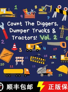 【3-4周达】Count The Diggers, Dumper Trucks & Tractors! Volume 2: A Fun Activity Book for 2-5 Yea... [9781913666132]