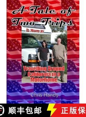 【3-4周达】A Tale of Two Trips: Travelling Around California in a Motorhome [9781291718744]