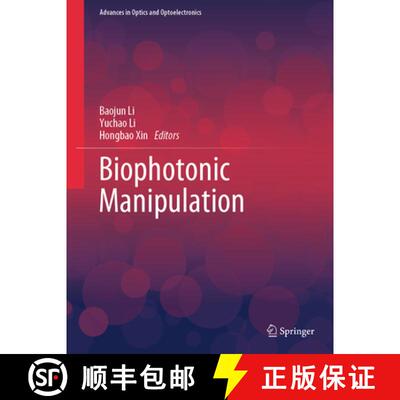【3-4周达】精装 Biophotonic Manipulation [9789819649815]