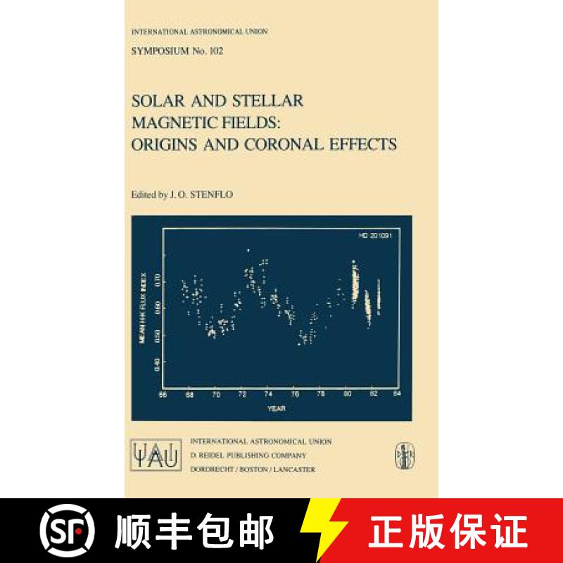 【3-4周达】Solar and Stellar Magnetic Fields: Origins and Coronal Effects [9789027716194]