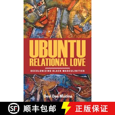 【3-4周达】Ubuntu Relational Love – Decolonizing Black Masculinities [9780887558429]