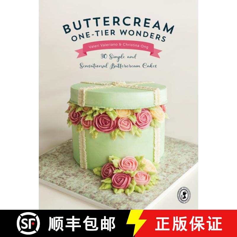 【2-3周达】Buttercream One-Tier Wonders: 30 Simple and Sensational Buttercream Cakes [9781446306215]