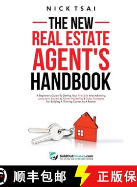【3-4周达】The New Real Estate Agent's Handbook: A Beginner's Guide to Getting Your First Sale and Ac... [9782251672540]