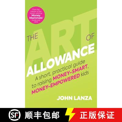 【3-4周达】The Art of Allowance: A Short, Practical Guide to Raising Money-Smart, Money-Empowered Kids [9780982682043]