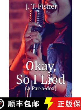 预订 Okay, So I Lied! [9781958179680]