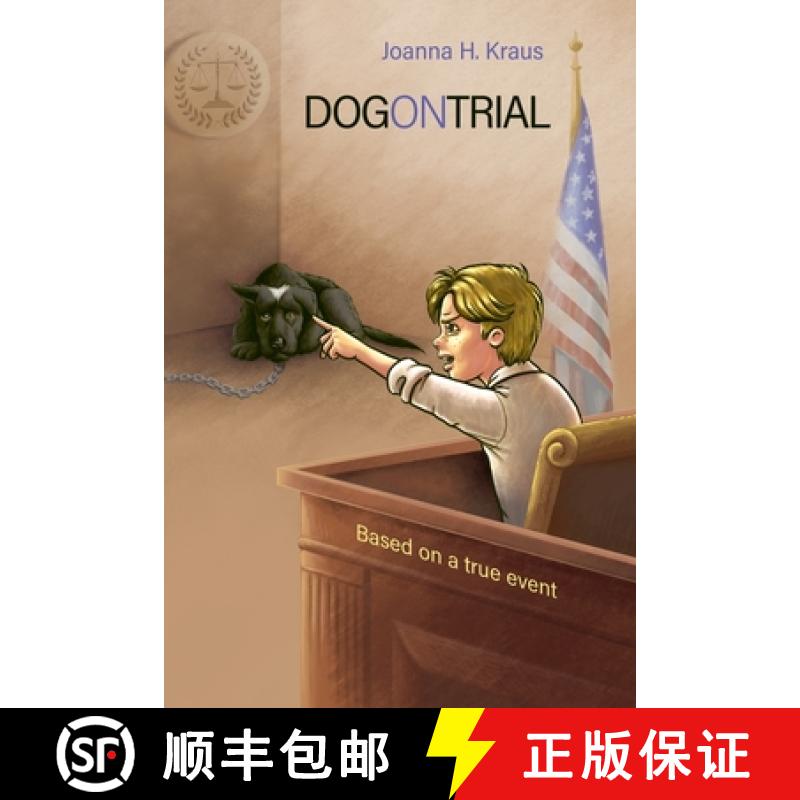 【3-4周达】Dog on Trial [9781612254746]