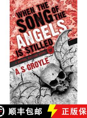 【3-4周达】When the Song of the Angels is Stilled - A Before Watson Novel - Book One [9781780927336]