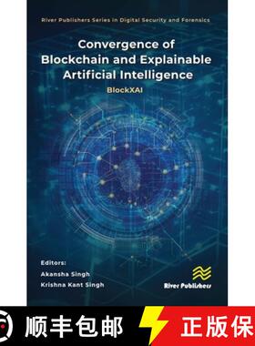 【3-4周达】Convergence of Blockchain and Explainable Artificial Intelligence: BlockXAI [9788770041751]