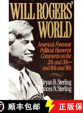 【3-4周达】Will Rogers' World : America's Foremost Political Humorist Comments on the 20's and 30's a... [9780871317353]