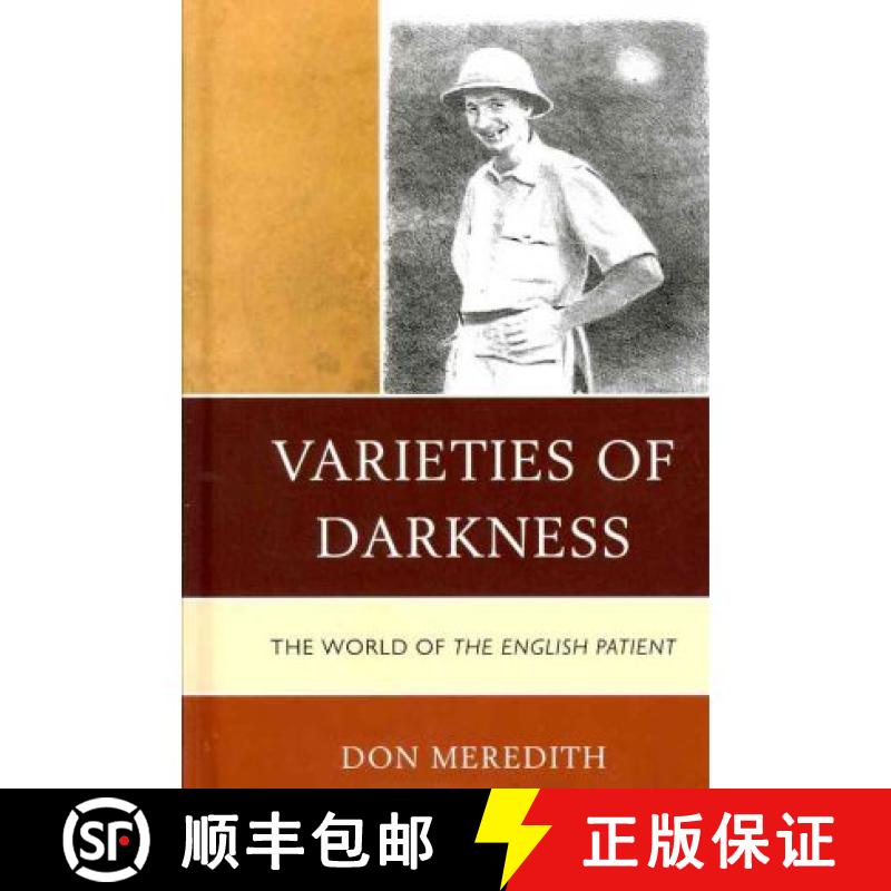 预订 Varieties of Darkness : The World of The English Patient [9780761857228]
