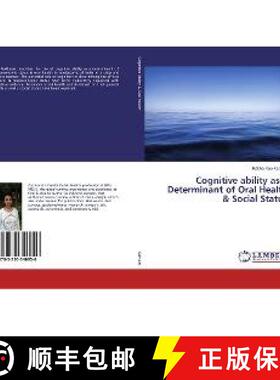 预订 Cognitive ability as a Determinant of Oral Health & Social Status [9783330346956]