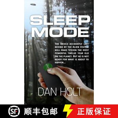 【3-4周达】Sleep Mode: The device for inducing the SLEEP MODE on Earth's creatures was left behind by... [9780996610452]