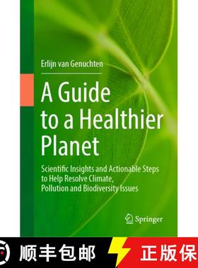 【3-4周达】A Guide to a Healthier Planet: Scientific Insights and Actionable Steps to Help Resolve Cl... [9783031344787]
