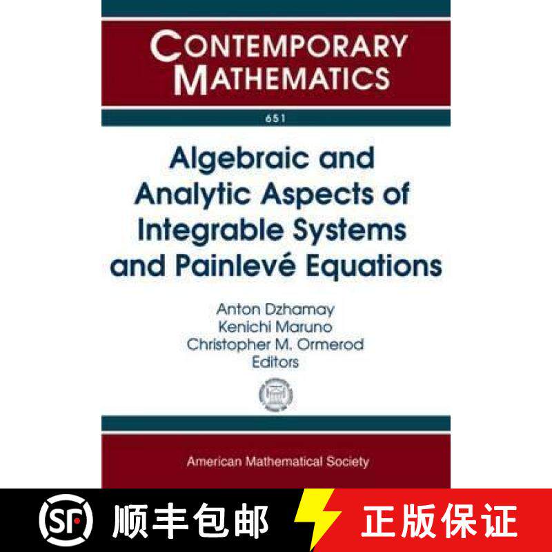 【3-4周达】Algebraic and Analytic Aspects of Integrable Systems and Painleve Equations [9781470416546]
