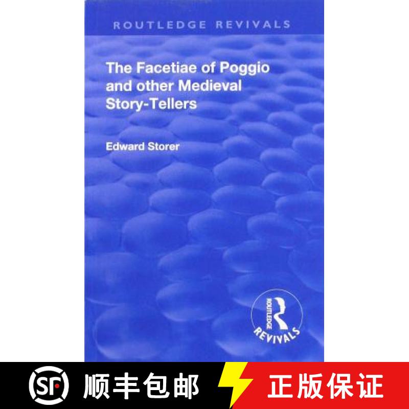 【3-4周达】Revival: The Facetiae of Poggio and Other Medieval Story-Tellers (1928) [9781138571228]