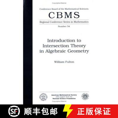 【3-4周达】Introduction to Intersection Theory in Algebraic Geometry [9780821807040]