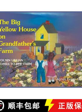 【3-4周达】The Big Yellow House on Grandfather's Farm: Cousin Lillian Comes to the Farm [9780788458446]