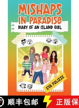 预订 Mishaps in Paradise 1: Diary of an Island Girl [9781959739012]