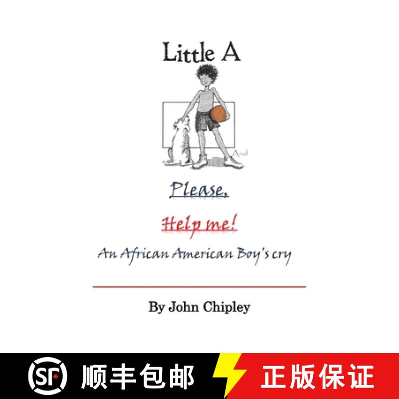 【2-3周达】Little A and Please, Help Me: An African American Boy's Cry [9781684862436]