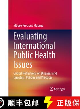 【3-4周达】Evaluating International Public Health Issues : Critical Reflections on Diseases and Disas... [9789811397899]