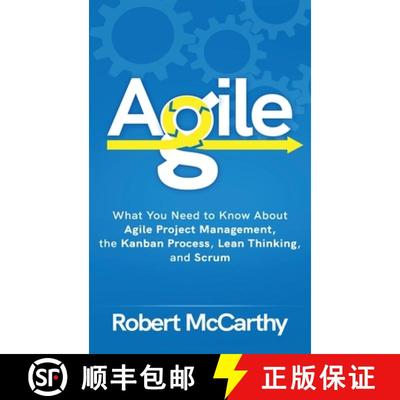 【3-4周达】Agile: What You Need to Know About Agile Project Management, the Kanban Process, Lean Thin... [9781952559495]