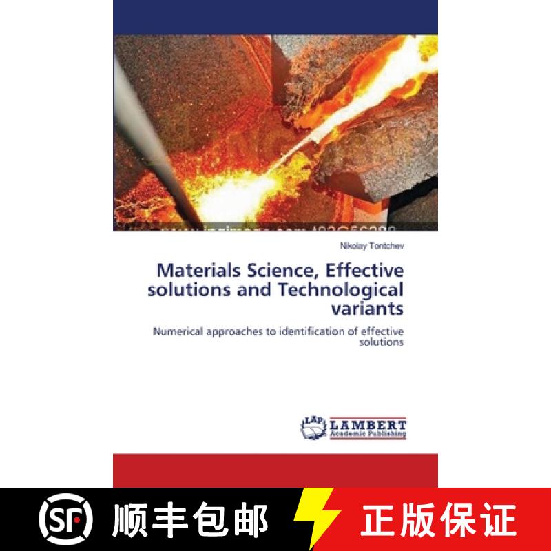 预订 Materials Science,   Effective solutions and Technological variants [9783659226045]
