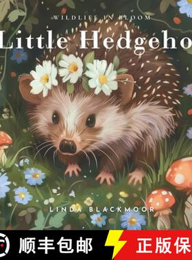 【3-4周达】Little Hedgehog: Educational Children's Picture Book About Hedgehogs Filled With Photos, A... [9781966417224]