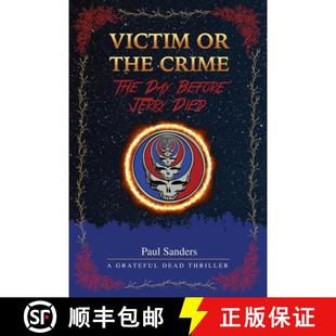 Crime Grateful The the Victim Dead Day Thriller Jerry Died 3周达 9780578258911 Before