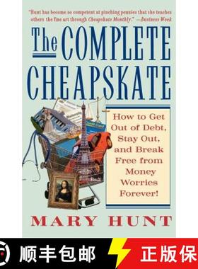 【3-4周达】The Complete Cheapskate: How to Get Out of Debt, Stay Out, and Break Free from Money Worri... [9780312316044]