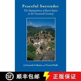 The 9781443828383 Peaceful Surrender the Depopulation Century 预订 Rural Twentieth Spain