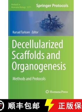 【3-4周达】Decellularized Scaffolds and Organogenesis : Methods and Protocols (1st ed. 2018) [9781493976553]