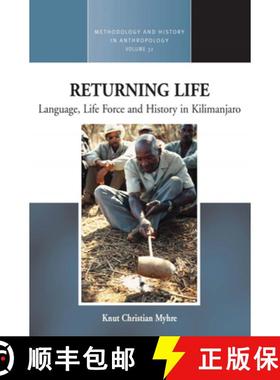 【3-4周达】Returning Life: Language, Life Force and History in Kilimanjaro [9781785336652]