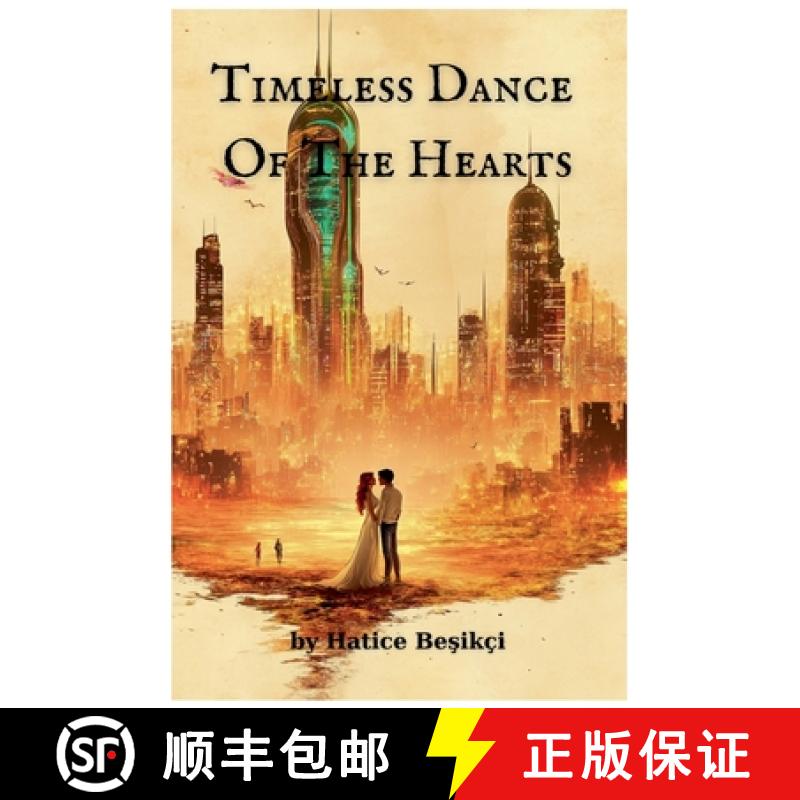 【2-3周达】Timeless Dance Of The Hearts [9798230652304]