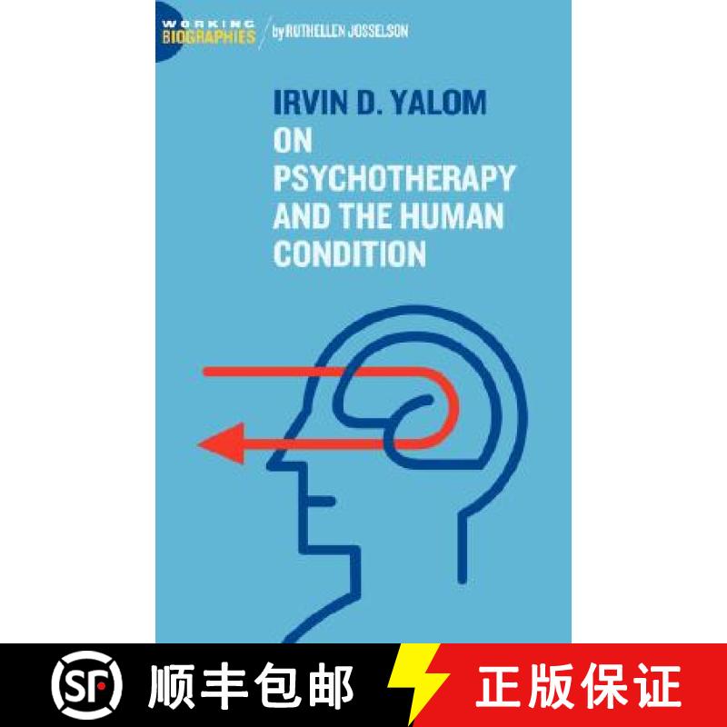 【2-3周达】Irvin D. Yalom: On Psychotherapy and the Human Condition [9780979557613]