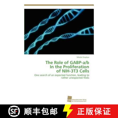 预订 The Role of GABP-a/b In the Proliferation of NIH-3T3 Cells [9783838131986]