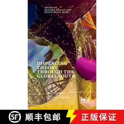 【3-4周达】Displacing Theory Through the Global South [9783965580671]