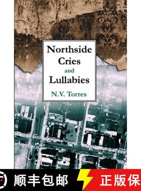 【3-4周达】Northside Cries and Lullabies [9780578050676]