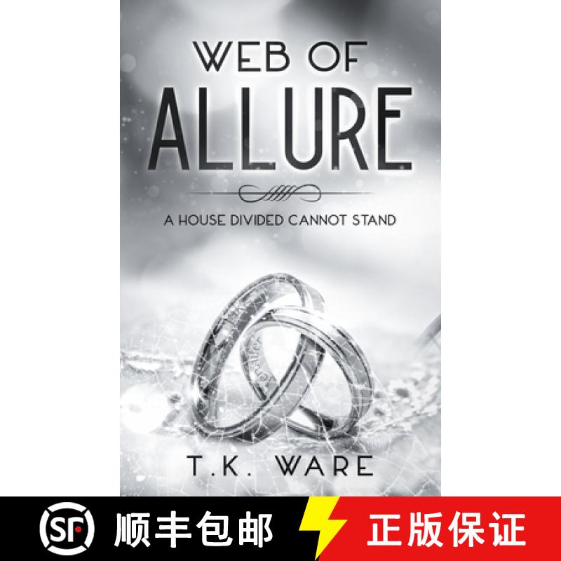【4周达】Web of Allure: A house divided cannot stand [9798893426472]