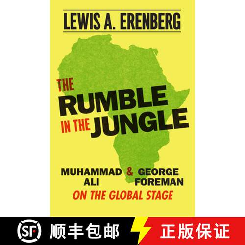 【3-4周达】精装 The Rumble in the Jungle – Muhammad Ali and George Foreman on the Global Stage [9780226059433]