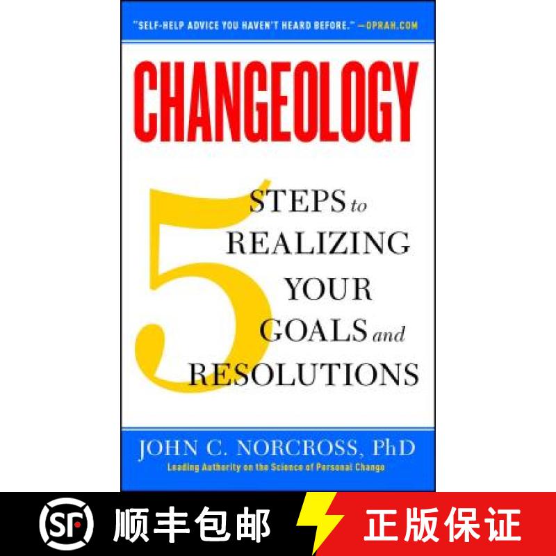 【3-4周达】Changeology: 5 Steps to Realizing Your Goals and Resolutions [9781451657623]