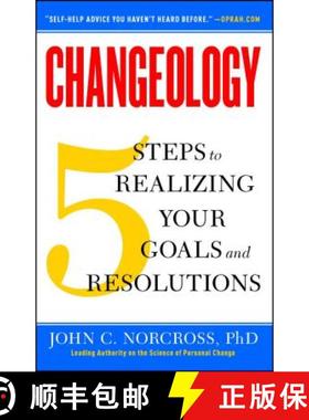 【3-4周达】Changeology: 5 Steps to Realizing Your Goals and Resolutions [9781451657623]