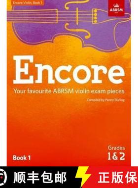 【3-4周达】Encore Violin, Book 1, Grades 1 & 2: Your favourite ABRSM violin exam pieces [9781848499355]